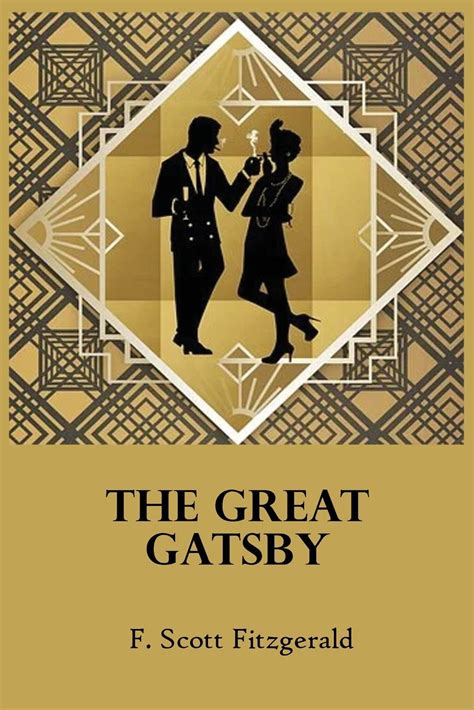 The Great Gatsby by F. Scott Fitzgerald: The Original 1925 Edition by F. Scott Fitzgerald ...