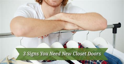 Signs You Need New Closet Doors Discount Window And Doors