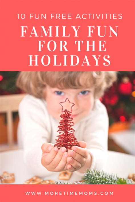 10 Fun Free Holiday Family Activities | More Time Moms