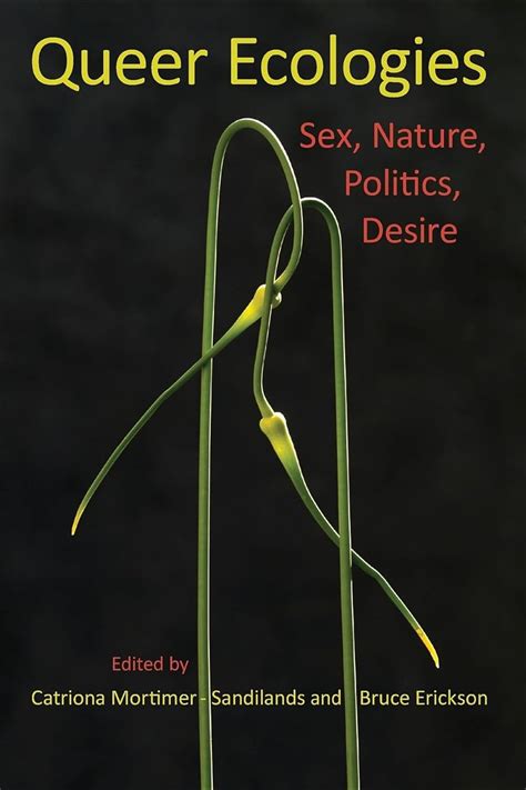 Amazon Queer Ecologies Sex Nature Politics Desire