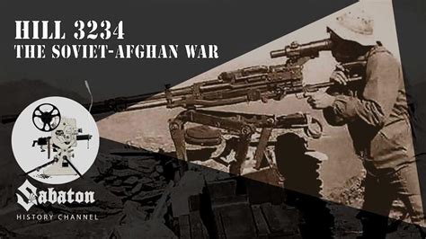 Episode 72 - Hill 3234 – The Soviet-Afghan War | Sabaton