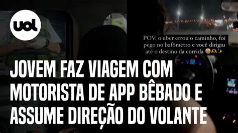 Jovem Faz Viagem Motorista De Aplicativo B Bado E Assume Dire O Do