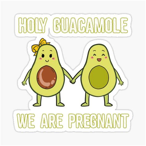 Holy Guacamole We Are Pregnant Avocado Couple Pregnancy Sticker For