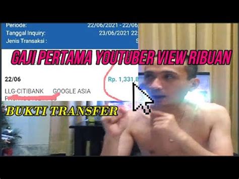 Gaji Pertama Youtuber Pemula View Ribuan Cuma Segini Nih Yakin