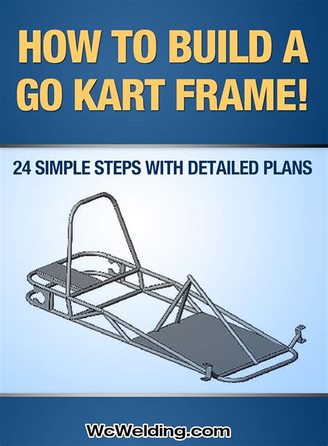 How To Build A Go Kart Frame!, Powers, T., eBook - Amazon.com