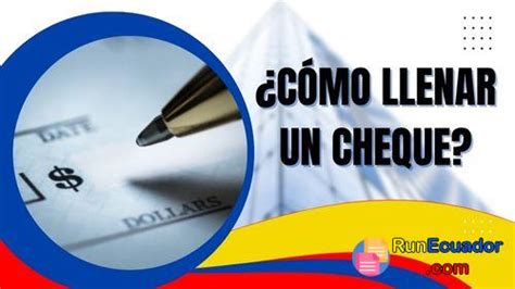 ¿cómo Llenar Un Cheque 2023