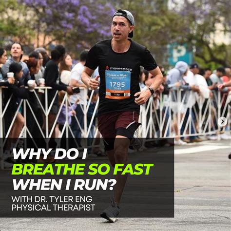 Why Do I Breathe So Fast When I Run With Dr Tyler Eng Physical