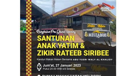 Pengajian Serta Dzikir Rateb Siribee Dalam Rangka Grand Opening RM