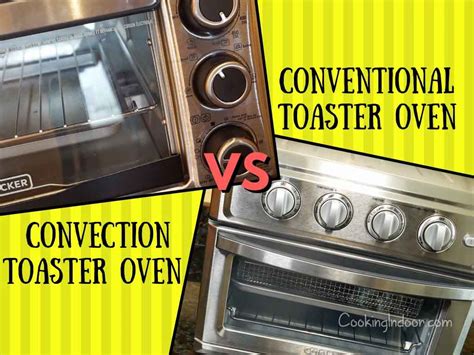 What’s the Difference between a Convection Toaster Oven and a ...