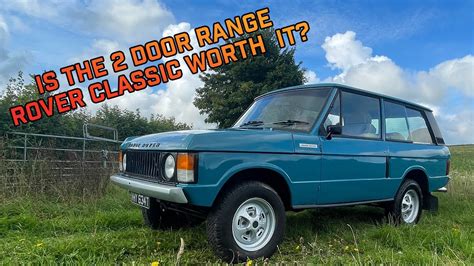 The Door Range Rover Classic Is A Motoring Icon But Should You Buy