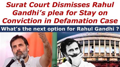 Surat Court Rejects Rahul Gandhis Appeal For Conviction Stay What S