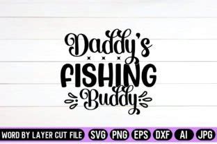 Daddys Fishing Buddy Svg Design Graphic By Svg Artfibers Creative