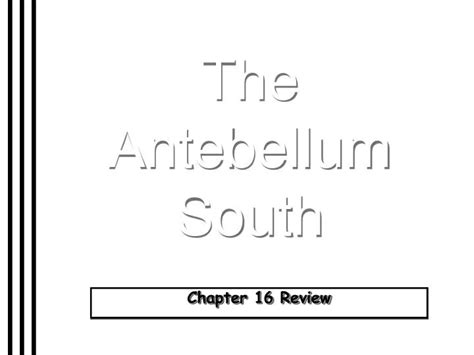 Ppt The Antebellum South Powerpoint Presentation Free Download Id 7022301