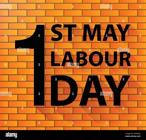 1st May Labour Day Happy Labor Day Lettering 1st May Labour Day