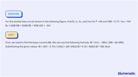 SOLVED For The Emitter Bias Circuit Shown In The Following Figure