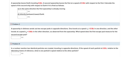 Solved A spaceship leaves Earth traveling 0.62c. ﻿A second | Chegg.com 