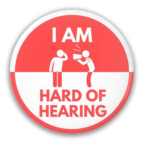 I Am Hard Of Hearing Pin Back Button Etsy