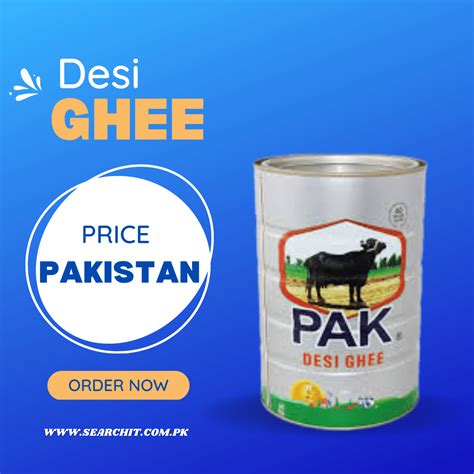 Desi Ghee Price In Pakistan Today 2024 | Searchit