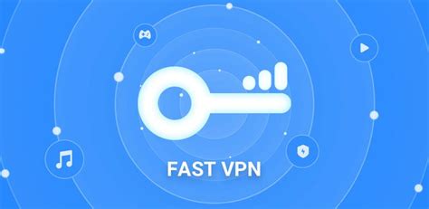 Fast Vpn Free Vpn Proxy And Secure Wi Fi Best Vpn Wifi Application Android