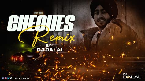 Cheques Shubh Club Remix Still Rollin Dj Dalal London Latest