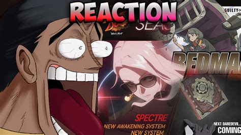 Infer Reacts Dnf Spectre Gameplay Guilty Gear Bedman Asuka Reveal