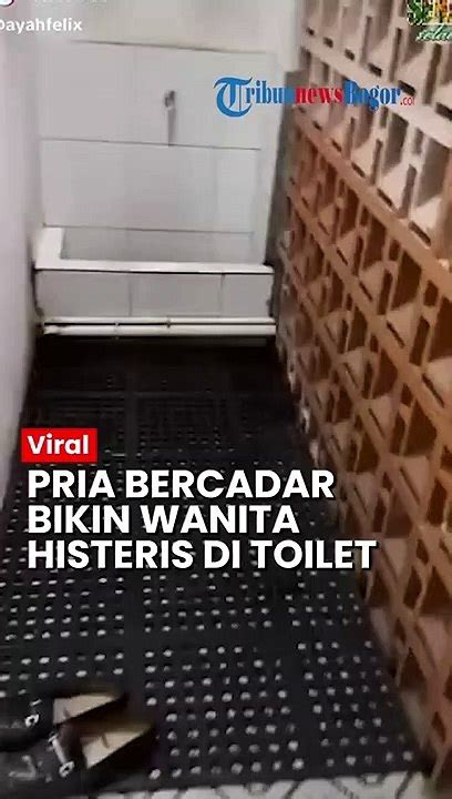 Heboh Pria Bercadar Bikin Geger Toilet Umum Wanita Histeris Dan Kaget