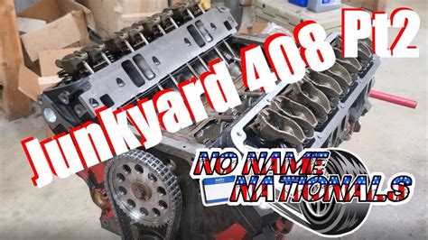 Junkyard 408ci Stroker Part 2 360 Magnum Small Block Build No Name