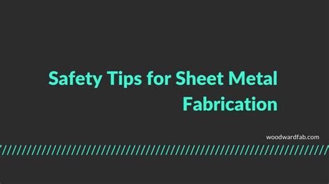 Safety Precautions and Tips while Working on Sheet Metal Fabrication ...