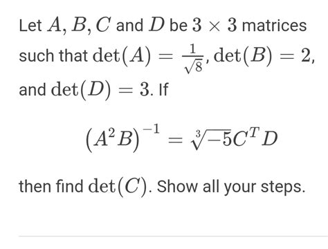 Solved Let A B Ca B C And Dd Be Matrices Such That Chegg