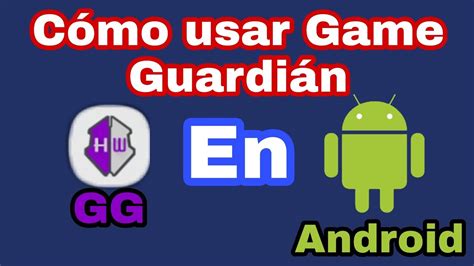 Cómo usar game Guardián En Android YouTube