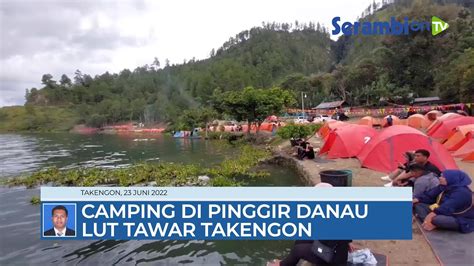 Sensasi Camping Di Pinggir Danau Lut Tawar Takengon Youtube