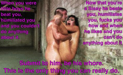 Sissy He Can Fucks You How And When He Likes Sissy Porn With Text