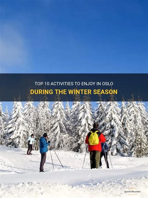 Top 10 Activities To Enjoy In Oslo During The Winter Season