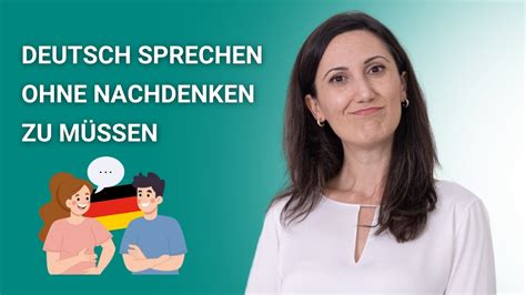 Spontan fließend Deutsch sprechen lernen wie geht das YouTube