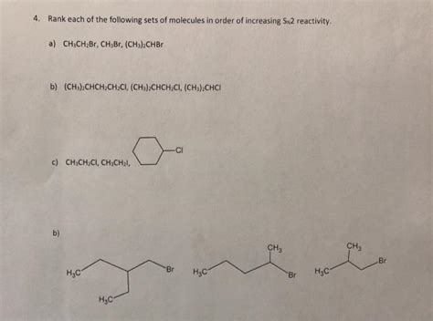 Solved 4. Rank each of the following sets of molecules in | Chegg.com