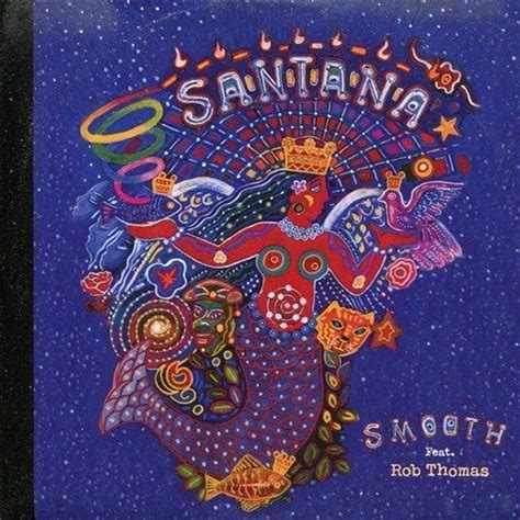 Santana feat. Rob Thomas, "Smooth" | Rob thomas, Smooth santana, Santana