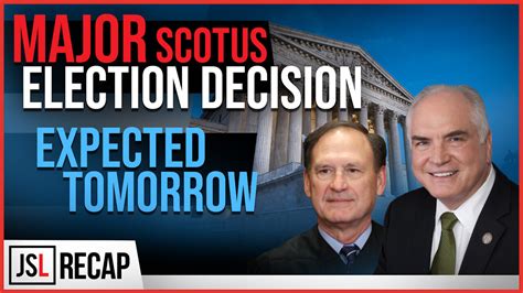 Major Scotus Election Decision Expected Tomorrow