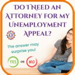 Do I Need An Attorney For My Unemployment Appeal Katherine M