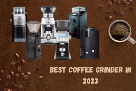 Top Best Coffee Grinder Comprehensive Guide The Kitchen Kits