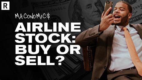 Should I Buy Or Sell Airline Stocks Amidst Coronavirus Maconomics