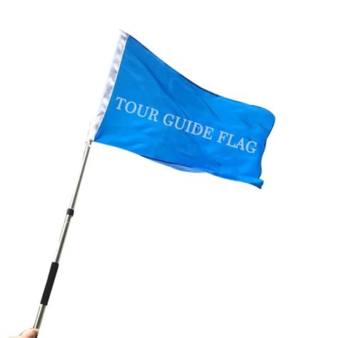 Campaign Custom Logo Size Print Publicize Tour Guide Flag With Your Design Buy Tour Guide Flag