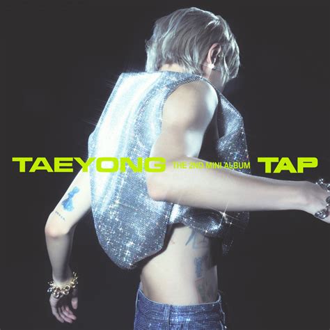 TAP - The 2nd Mini Album - EP by TAEYONG | Spotify