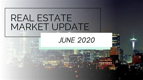 Calgary Real Estate Market Update June Youtube