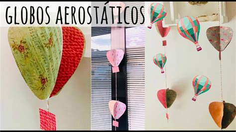 C Mo Hacer Globos Aerost Ticos Manualidad Rotgercrea Youtube