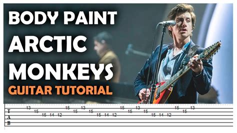 Arctic Monkeys Body Paint Guitar Cover Tutorial Tabs Youtube