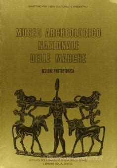 Museo Archeologico Nazionale Delle Marche Sezione Protostorica Di G