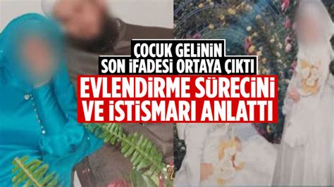 6 yaşında evlendirilen H K G nin son ifadesi ortaya çıktı