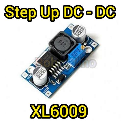 Jual XL6009 Adjustable Modul DC DC Step Up Boost Better LM2577 Shopee