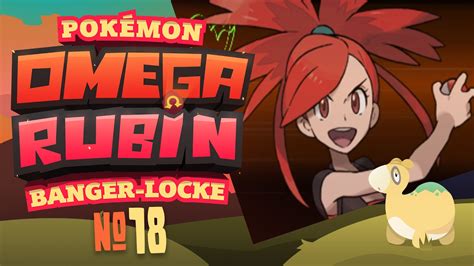 Waifu Flavia Pokémon Omega Rubin Bangerlocke Challenge 18 YouTube