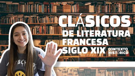 Cl Sicos De Literatura Francesa Siglo Xix Autores Imaginario